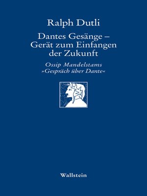 cover image of Dantes Gesänge--Gerät zum Einfangen der Zukunft